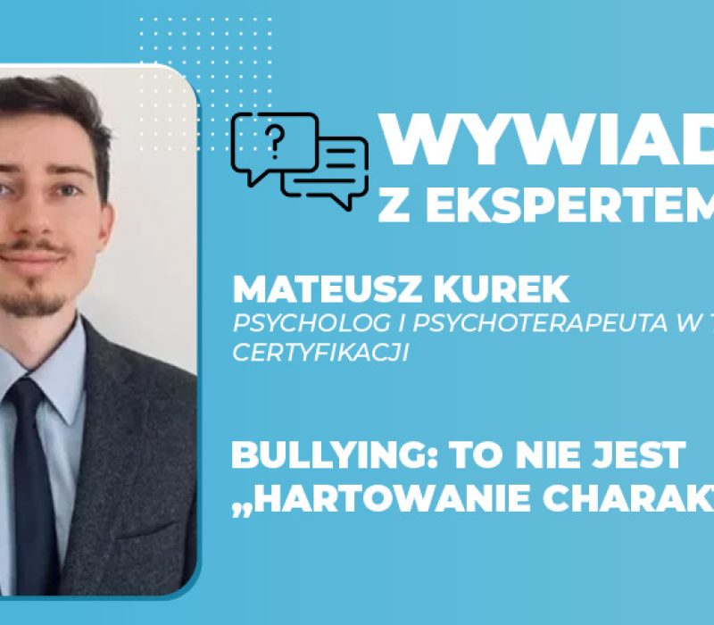 Bullying to nie jest hartowanie charakteru