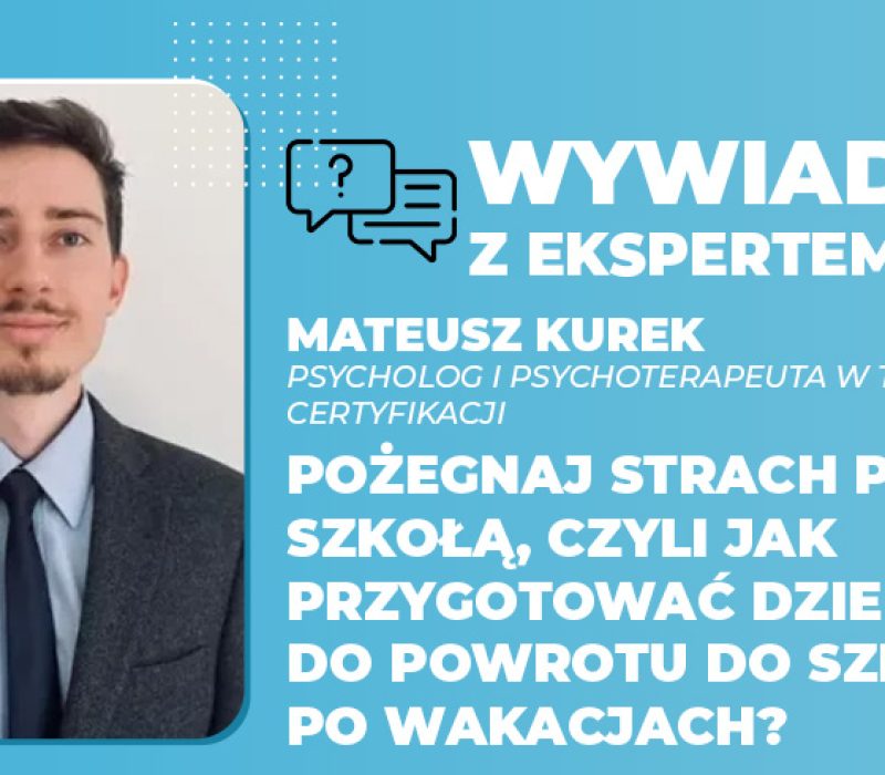 Pożegnaj strach przed szkołą, czyli jak przygotować dziecko do powrotu do szkoły po wakacjach