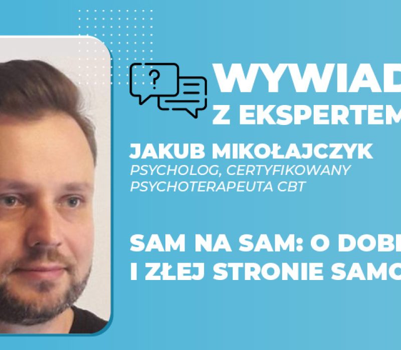 Sam na sam o dobrej i złej stronie samotności